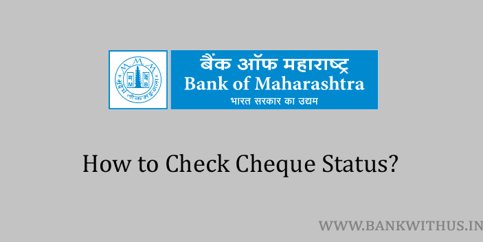 Bank of Maharashtra Cheque Status