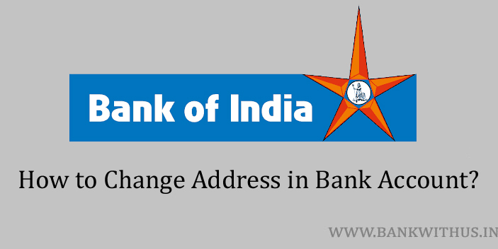 Change Address in Bank of India Account