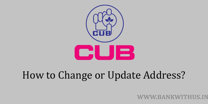 Steps to Change Address in City Union Bank Account