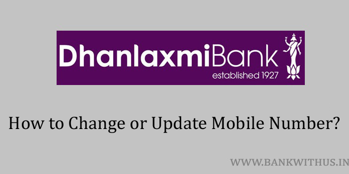 Change Mobile Number in Dhanlaxmi Bank Account