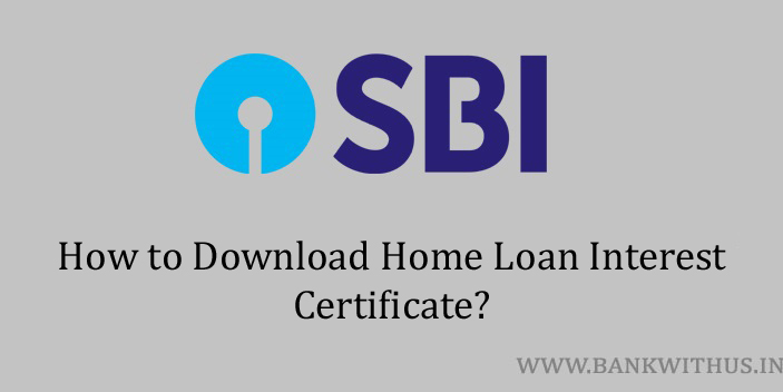 SBI Home Loan Interest Certificate