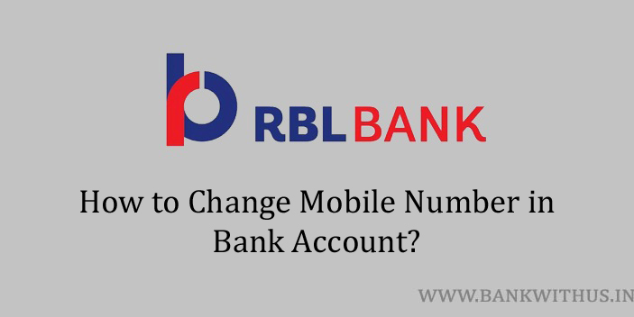 Change Mobile Number in RBL Bank Account