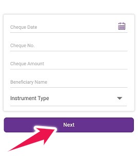 Enter Cheque Details, Select Instrument Type and Tap on Next Button