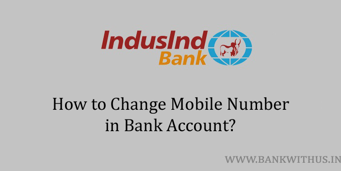 Change Mobile Number in IndusInd Bank Account