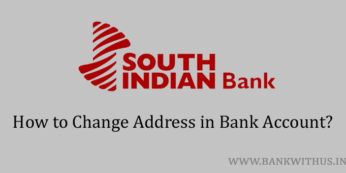 Change Address in South Indian Bank Account