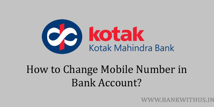 Change Mobile Number in Kotak Mahindra Bank Account