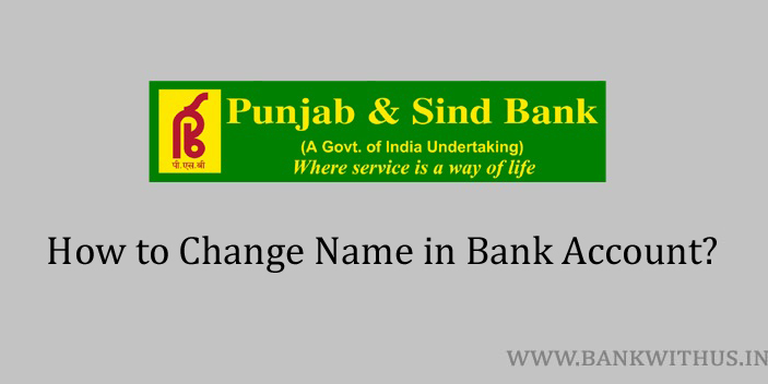 Change Name in Punjab and Sind Bank Account