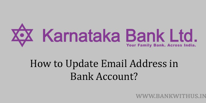 Steps to Update Email Address in Karnataka Bank Account