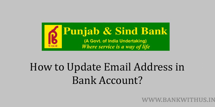 Update Email Address in Punjab and Sind Bank Account
