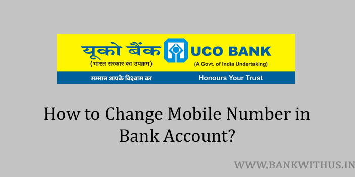 Change Mobile Number in UCO Bank Account