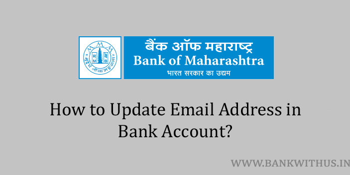 Update Email Address in Bank of Maharashtra Account