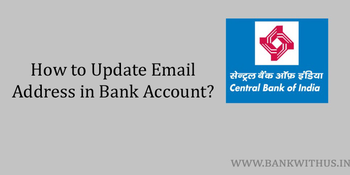 Update Email Address in Central Bank of India Account