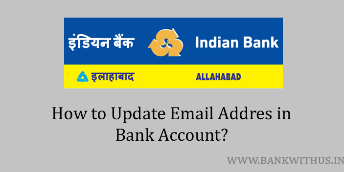 Update Email Address in Indian Bank Account