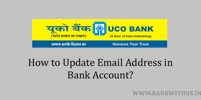 Update Email Address in UCO Bank Account