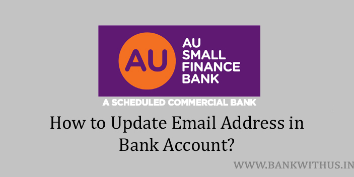 Update Email Address in AU Small Finance Bank