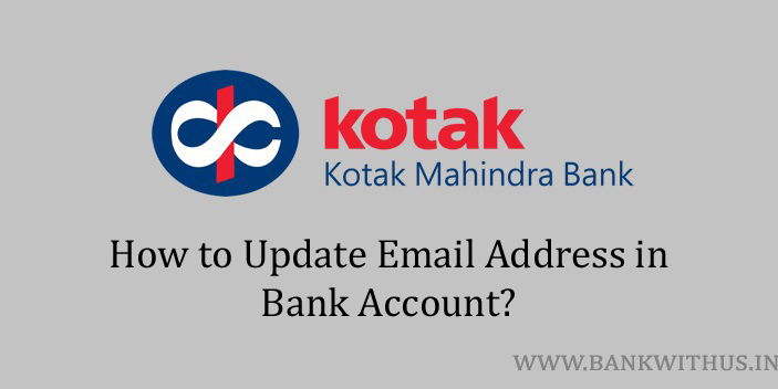 Update Email Address in Kotak Mahindra Bank Account
