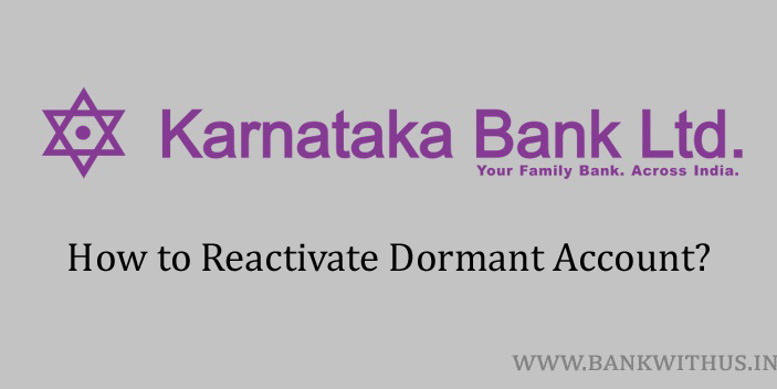 Reactivate Karnataka Bank Dormant Account