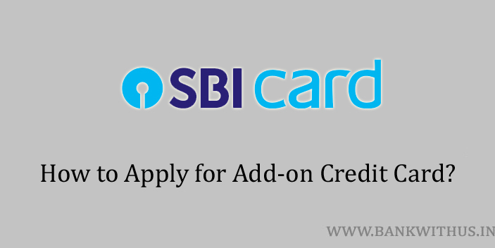 SBI Add-on Credit Card Application
