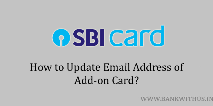 Update Email Address of SBI Add-on Card