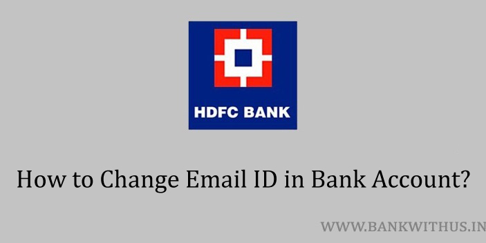 Change Email ID in HDFC Bank Account
