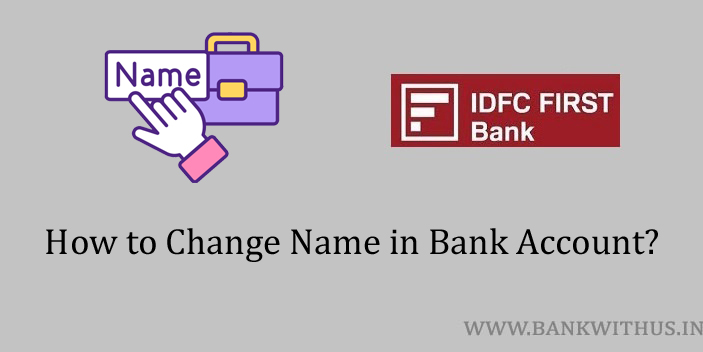 Change Name in IDFC FIRST Bank