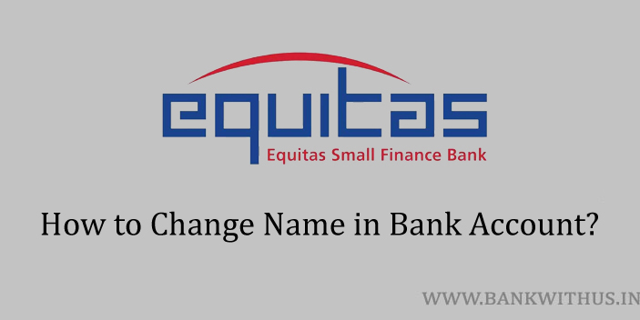 change name in equitas bank account
