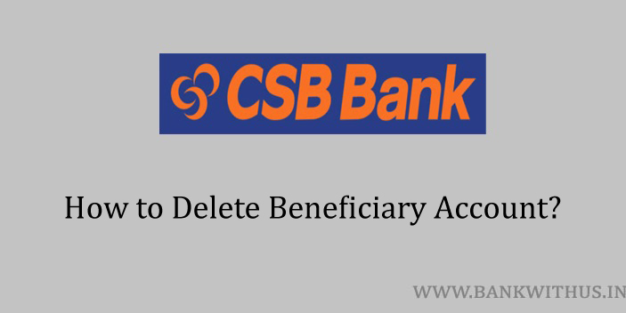 Delete Beneficiary Account in CSB Bank