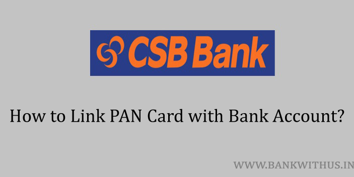 Link PAN Card with CSB Bank Account