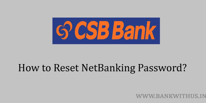 Reset CSB Bank NetBanking Password