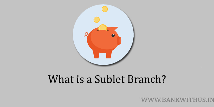 Meaning of Sublet Branch