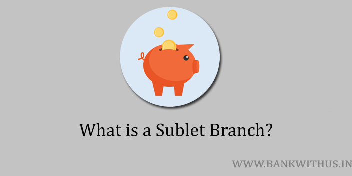 Meaning of Sublet Branch