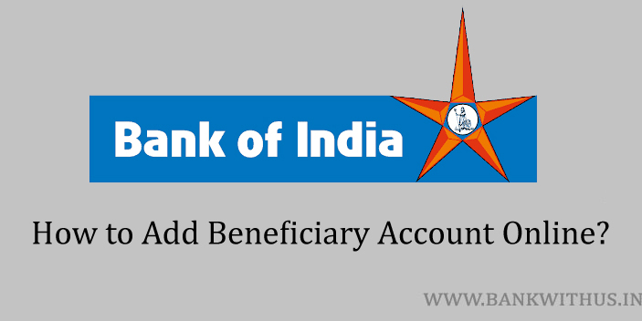 Add Beneficiary Account in Bank of India
