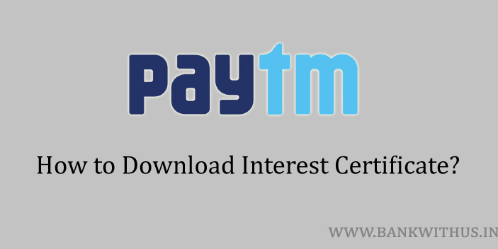 Paytm Payments Bank Interest Certificate