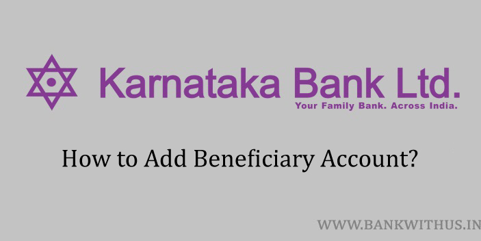 Add Beneficiary in Karnataka Bank Account