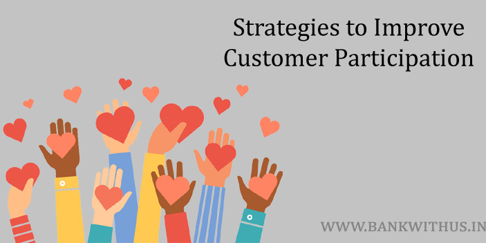 improve customer participation
