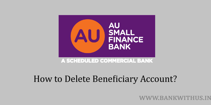 Delete Beneficiary Account in AU Small Finance Bank