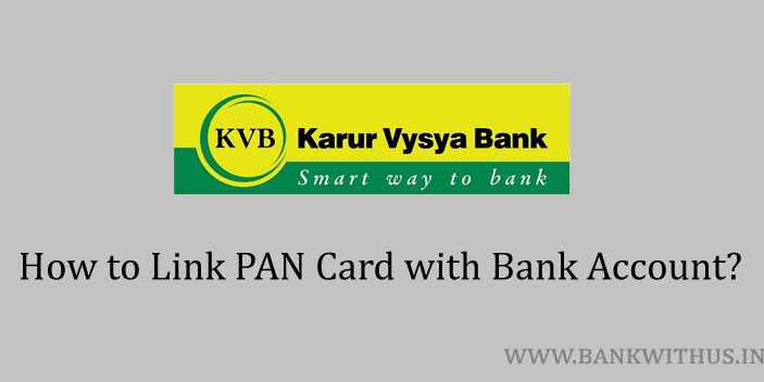 Link PAN Card with Karur Vysya Bank