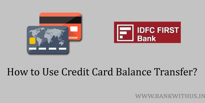 IDFC FIRST Bank Credit Card Balance Transfer