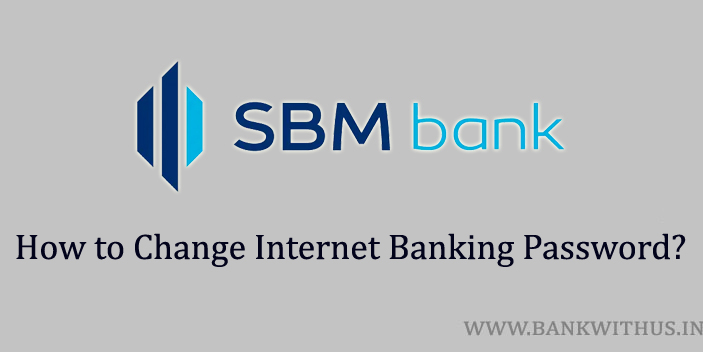 Chaning Internet Banking Password of SBM Bank