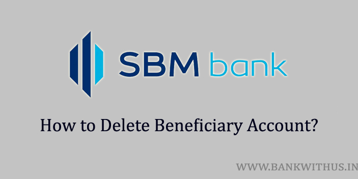 Process to Delete Beneficiary Account from SBM Bank