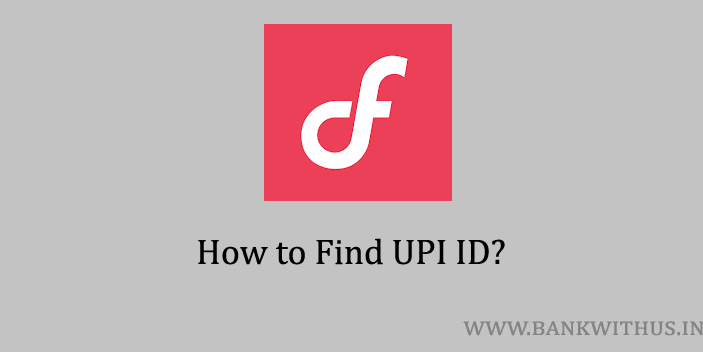 Steps to Find Freo Save UPI ID in the app