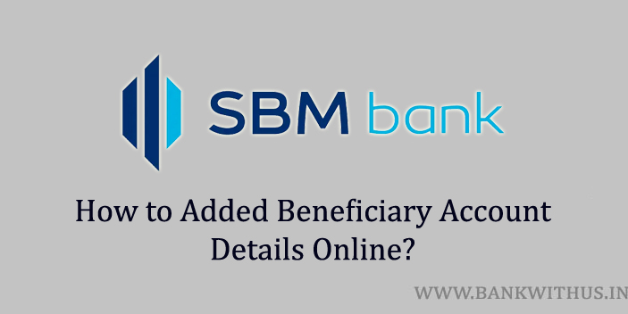 View Added Beneficiary Accounts in SBM Bank